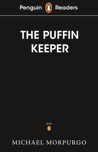 Penguin Readers Level 2: The Puffin Keeper (ELT Graded Reader) 9780241542538 Paperback Penguin Readers Level 2: The Puffin Keeper (ELT Graded Reader) 9780241542538 Paperback
