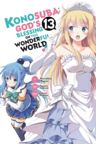Konosuba: God's Blessing on This Wonderful World!, Vol. 13 (manga) 9781975341497 Paperback Konosuba: God's Blessing on This Wonderful World!, Vol. 13 (manga) 9781975341497 Paperback