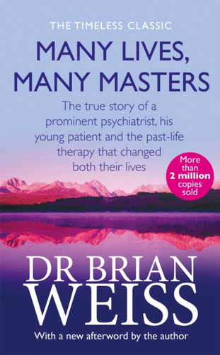 Many Lives, Many Masters 9780749913786 Paperback Many Lives, Many Masters 9780749913786 Paperback