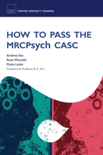How to Pass the MRCPsych CASC 9780199571703 Paperback