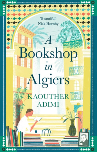 A Bookshop in Algiers 9781788164702 Paperback A Bookshop in Algiers 9781788164702 Paperback