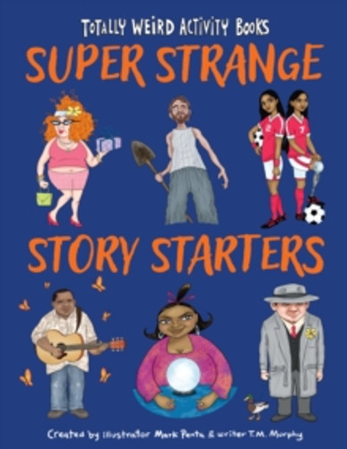 Super Strange Story Starters 9781513134895 Paperback Super Strange Story Starters 9781513134895 Paperback