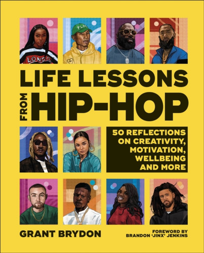 Life Lessons from Hip-Hop 9780241567081 Hardback Life Lessons from Hip-Hop 9780241567081 Hardback