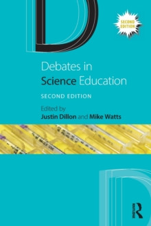 Debates in Science Education 9780367685157 Paperback
