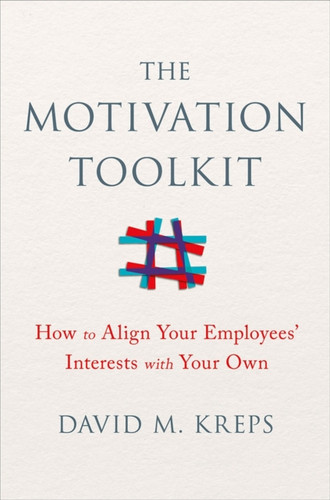 The Motivation Toolkit 9780393254099 Hardback The Motivation Toolkit 9780393254099 Hardback