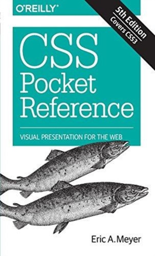 CSS Pocket Reference 9781492033394 Paperback CSS Pocket Reference 9781492033394 Paperback