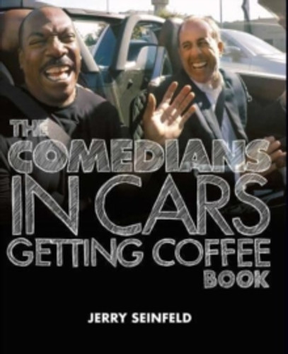Comedians in Cars Getting Coffee 9781398521087 Hardback