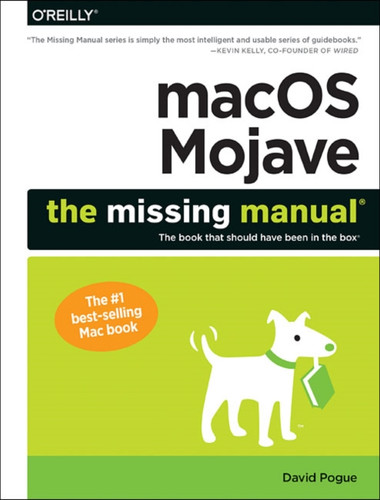 Macos Mojave: The Missing Manual 9781492040408 Paperback