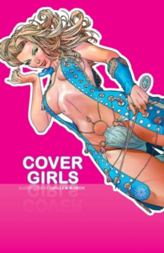 Cover Girls, Vol. 1 9781534324114 Paperback Cover Girls, Vol. 1 9781534324114 Paperback
