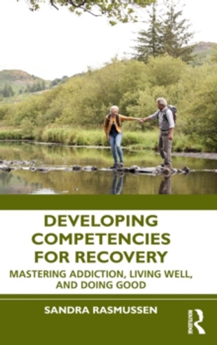 Developing Competencies for Recovery 9781032274645 Paperback Developing Competencies for Recovery 9781032274645 Paperback