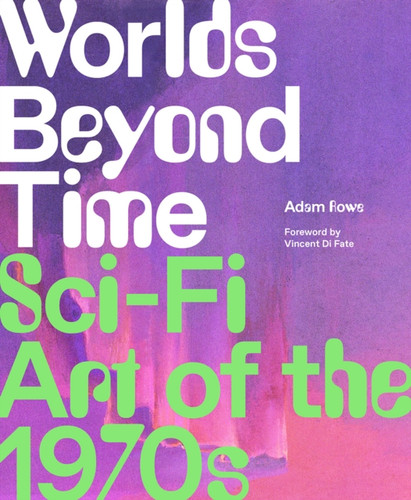 Worlds Beyond Time 9781419748691 Hardback Worlds Beyond Time 9781419748691 Hardback