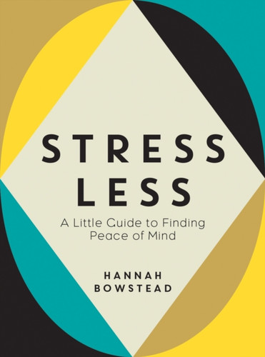 Stress Less 9781837990818 Hardback