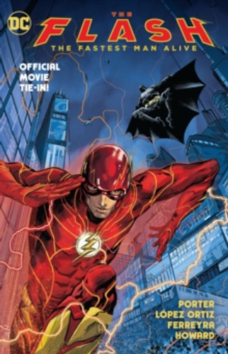 The Flash: The Fastest Man Alive 9781779517906 Paperback