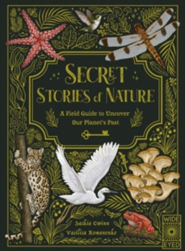 Secret Stories of Nature 9780711280342 Hardback Secret Stories of Nature 9780711280342 Hardback