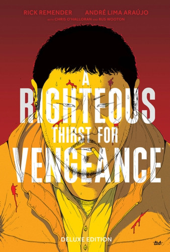 A Righteous Thirst For Vengeance Deluxe Edition 9781534399945 Hardback