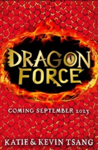 Dragon Force: Infinity's Secret 9781398520127 Paperback