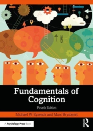 Fundamentals of Cognition 9781032471310 Paperback Fundamentals of Cognition 9781032471310 Paperback