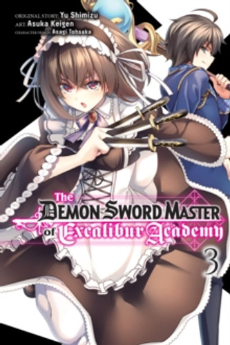 The Demon Sword Master of Excalibur Academy, Vol. 3 (manga) 9781975350857 Paperback The Demon Sword Master of Excalibur Academy, Vol. 3 (manga) 9781975350857 Paperback
