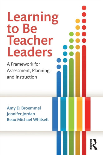 Learning to Be Teacher Leaders 9781138803862 Paperback Learning to Be Teacher Leaders 9781138803862 Paperback