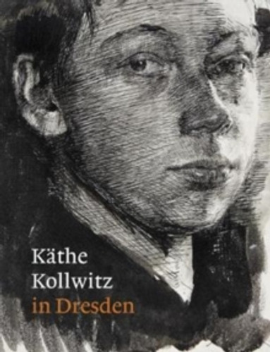 KaThe Kollwitz in Dresden 9781911300304 Paperback KaThe Kollwitz in Dresden 9781911300304 Paperback