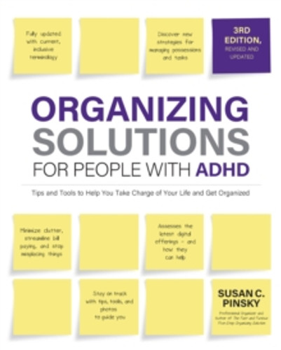 Organizing Solutions for People with ADHD, 3rd Edition 9780760381625 Paperback Organizing Solutions for People with ADHD, 3rd Edition 9780760381625 Paperback