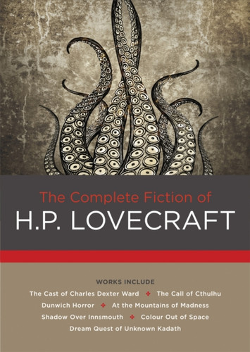 The Complete Fiction of H. P. Lovecraft 9780785834205 Hardback