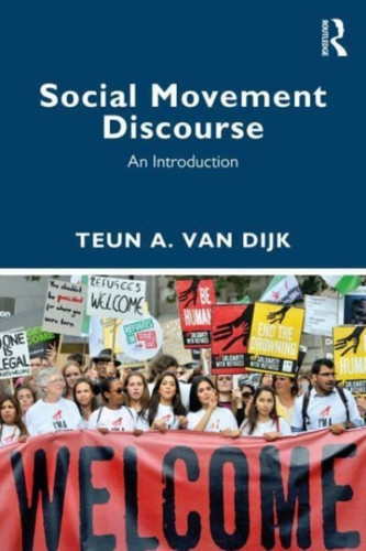 Social Movement Discourse 9781032596235 Paperback Social Movement Discourse 9781032596235 Paperback