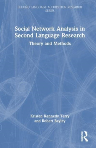 Social Network Analysis in Second Language Research 9781032005027 Paperback