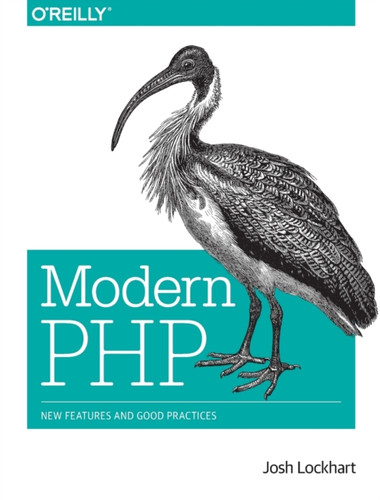 Modern PHP 9781491905012 Paperback Modern PHP 9781491905012 Paperback