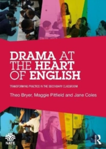 Drama at the Heart of English 9781032269870 Paperback