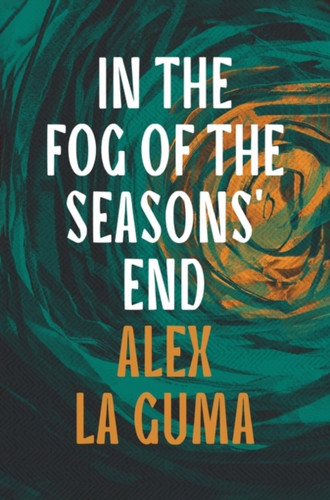 In the Fog of the Seasons' End 9781803289069 Paperback