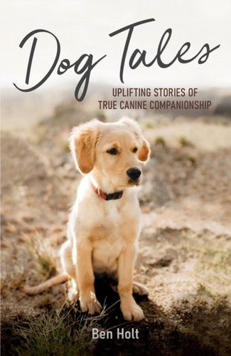 Dog Tales 9781837992843 Paperback