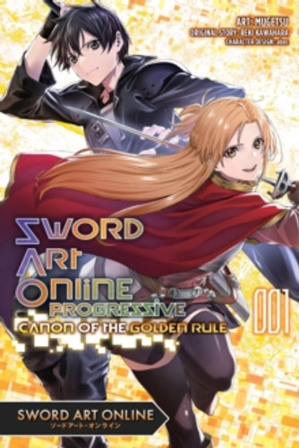 Sword Art Online Progressive Canon of the Golden Rule, Vol. 1 (manga) 9781975391003 Paperback