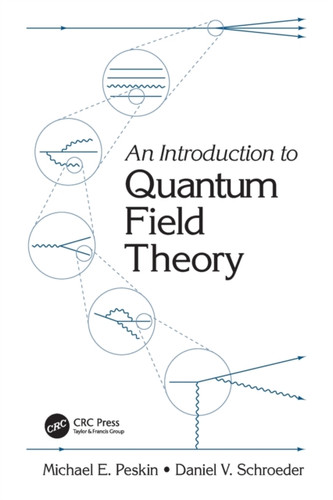 An Introduction To Quantum Field Theory 9780367320560 Paperback