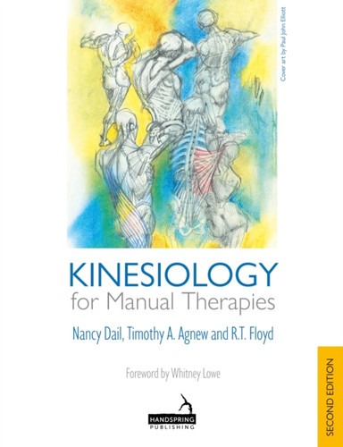 Kinesiology for Manual Therapies, 2nd Edition 9781805010029 Paperback