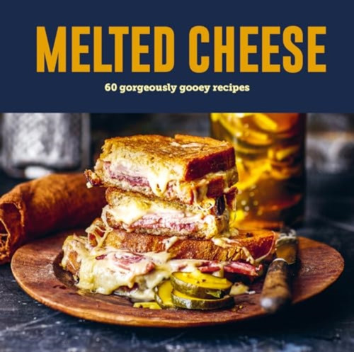 Melted Cheese 9781788796477 Hardback Melted Cheese 9781788796477 Hardback
