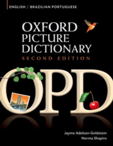 Oxford Picture Dictionary Second Edition: English-Brazilian Portuguese Edition 9780194740111 Paperback Oxford Picture Dictionary Second Edition: English-Brazilian Portuguese Edition 9780194740111 Paperback
