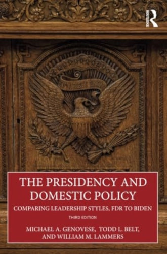 The Presidency and Domestic Policy 9780367508746 Paperback