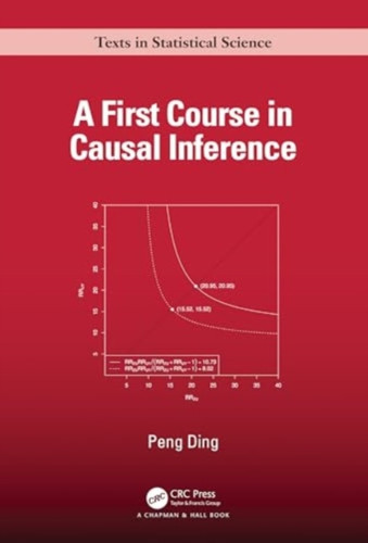 A First Course in Causal Inference 9781032758626 Hardback