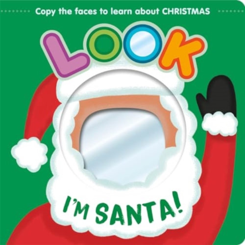 Look I'm Santa! 9781837952861 Board book Look I'm Santa! 9781837952861 Board book