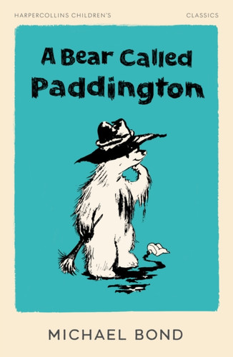 A Bear Called Paddington 9780008726348 Paperback
