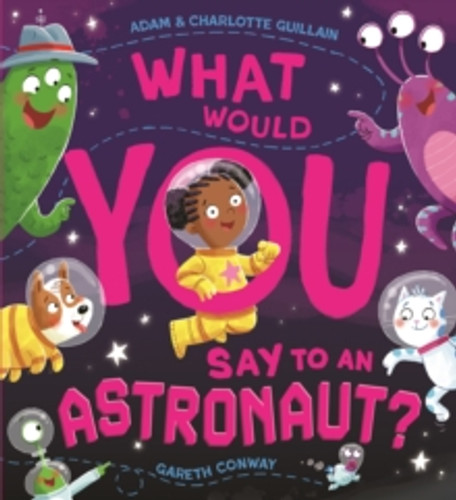 What Would You Say to an Astronaut? 9781444970661 Paperback What Would You Say to an Astronaut? 9781444970661 Paperback