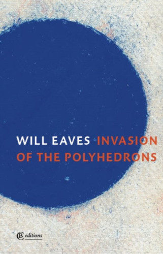 Invasion of the Polyhedrons 9781739421243 Paperback