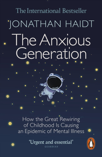 The Anxious Generation 9781802063271 Paperback The Anxious Generation 9781802063271 Paperback
