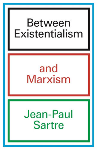 Between Existentialism and Marxism 9781804296172 Paperback