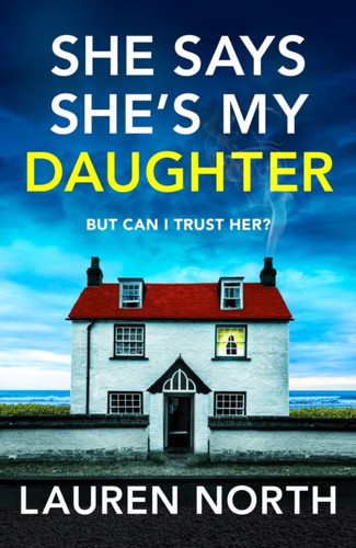 She Says She's My Daughter 9781836183457 Paperback
