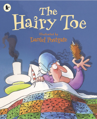 The Hairy Toe 9781406322521 Paperback The Hairy Toe 9781406322521 Paperback