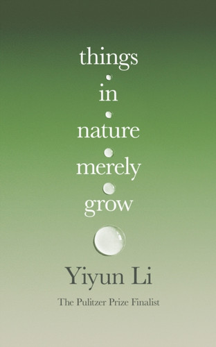 Things in Nature Merely Grow 9780008753870 Things in Nature Merely Grow 9780008753870