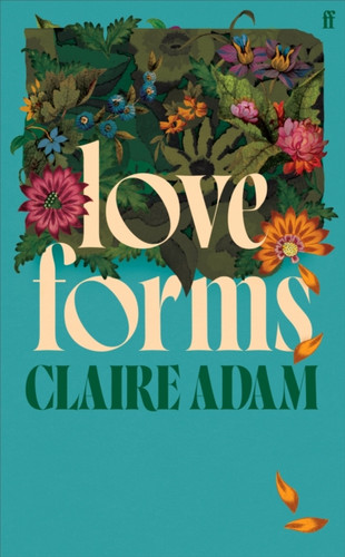 Love Forms 9780571339549 Hardback Love Forms 9780571339549 Hardback