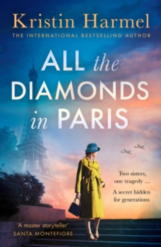 All the Diamonds in Paris 9781035426393 Paperback All the Diamonds in Paris 9781035426393 Paperback